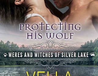 protecting his wolf vella day