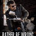 rather be wrong debra kayn