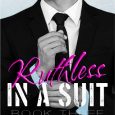 ruthless in a suit 3 ivy carter