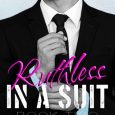 ruthless in a suit ivy carter