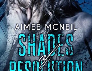 shades of resolution aimee mcneil