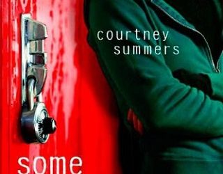 some girls are courtney summers