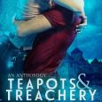 teapots and treachery doona k weaver