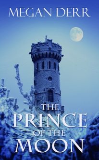 the prince of the moon, megan derr, epub, pdf, mobi, download