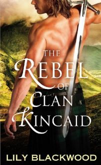 the rebel of clan kincaid, lily blackwood, epub, pdf, mobi, download
