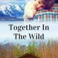 together in the wild renee hart