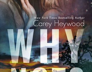 why not carey heywood