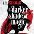 a darker shade of magic ve schwab