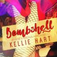 bombshell kellie hart