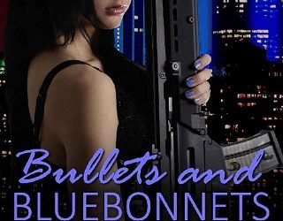 bullets and bluebonnets jessie lane