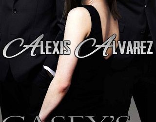 casey's choice alexis alvarez