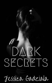 dark secrets, jessica gadizala, epub, pdf, mobi, download