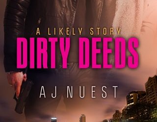 dirty deeds aj nuest