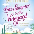 late summer in the vineyard jo thomas