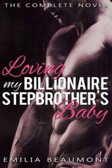 loving my billionaire stepbrother's baby, emilia beaumont, epub, pdf, mobi, download