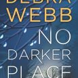 no darker place debra webb