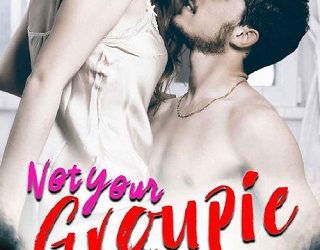 not your groupie owen andrews