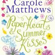 paper hearts and summer kisses carole matthews