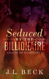 seduced by the billionaire, jl beck, epub, pdf, mobi, download