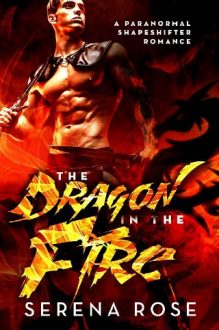 the dragon in the fire, serena rose, epub, pdf, mobi, download