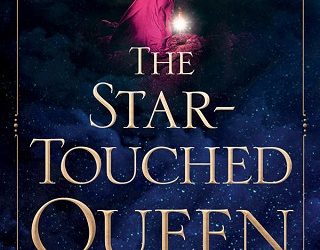 the star-touched queen roshani chokshi