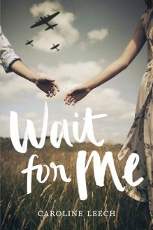 wait for me, caroline leech, epub, pdf, mobi, download