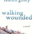walking wounded lauren gilley