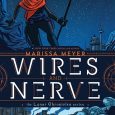 wire and nerve marissa meyer
