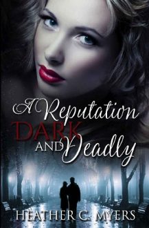 a reputation dark and deadly, heather c myers, epub, pdf, mobi, download