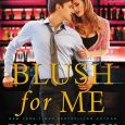 blush for me kristen proby