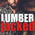 lumber jacked jessa james