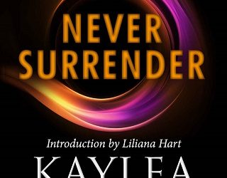 never surrender kaylea cross