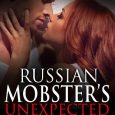 russian mobster's unexpected desire bella rose