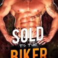 sold to the biker bella rose