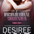 unconditional surrender desiree holt