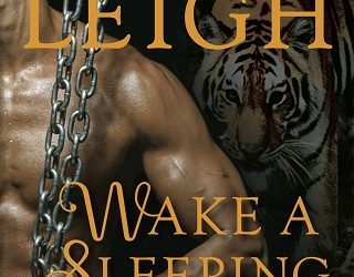 wake a sleeping tiger lora leigh