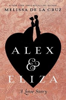 alex and eliza, melissa de la cruz, epub, pdf, mobi, download
