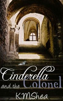 cinderella and the colonel, km shea, epub, pdf, mobi, download