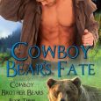 cowboy bear's fate harmony raines