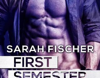 first semester sarah fischer