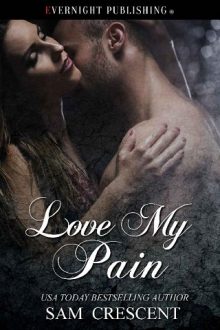 love my pain, sam crescent, epub, pdf, mobi, download