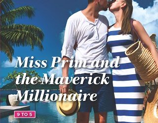 miss prim and the miss prim and the maverick millionaire nina singhmaverick million nina singh