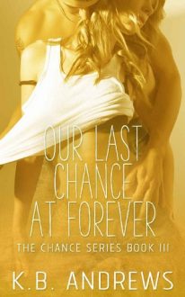 our last chance at forever, kb andrews, epub, pdf, mobi, download