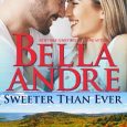 sweeter than ever bella andre