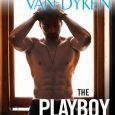 the playboy bachelor rachel van dyken