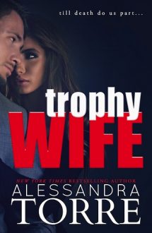 trophy wife, alessandra torre, epub, pdf, mobi, download