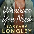 whatever you need barbara longley