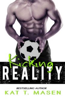 kicking reality, kat t masen, epub, pdf, mobi, download
