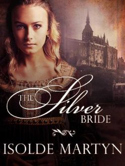 the silver bride, isolde martyn, epub, pdf, mobi, download