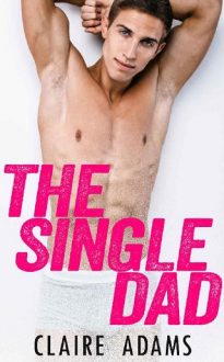 the single dad, claire adams, epub, pdf, mobi, download